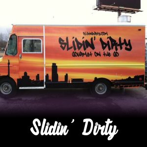 Slidin' Dirty